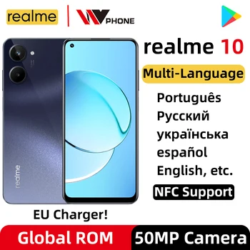 Глобальная Встроенная память Realme 10 Смартфон Helio G99 6-нм Процесс, Многоязычная 50-мегапиксельная Камера 6,4 